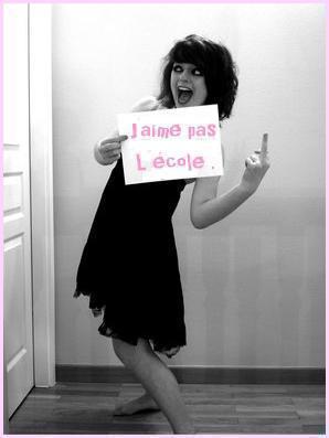 j'aime pas l'ecole :p